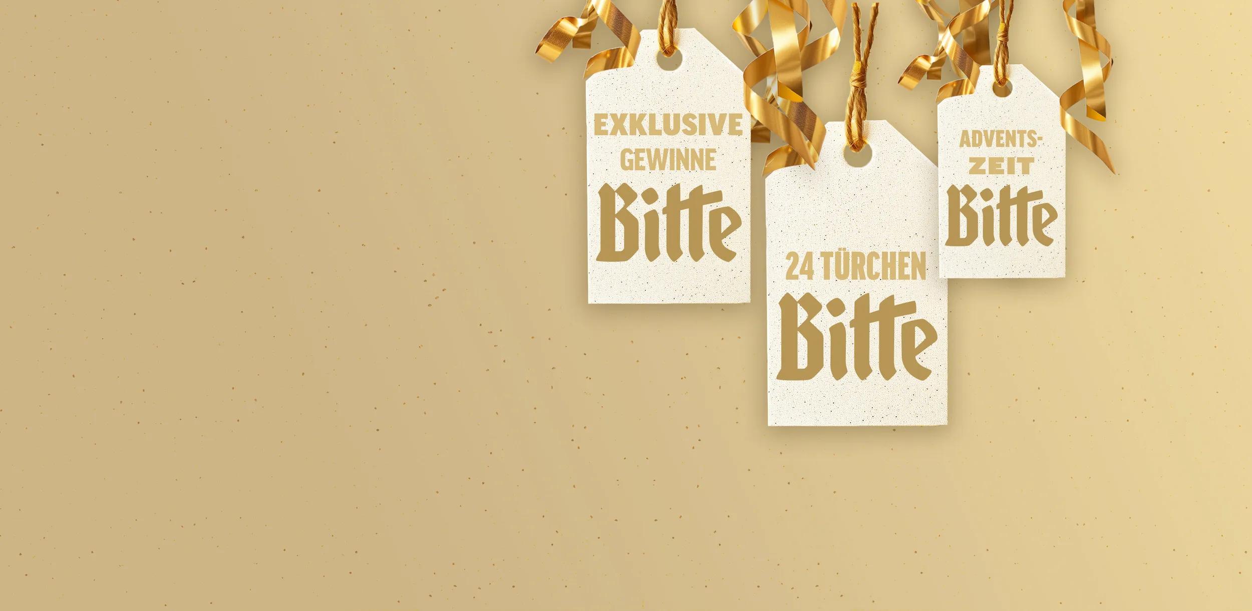 Drei Geschenkkärtchen: Exlusive Gewinne Bitte, 24 Türchen Bitte und Adventszeit Bitte.